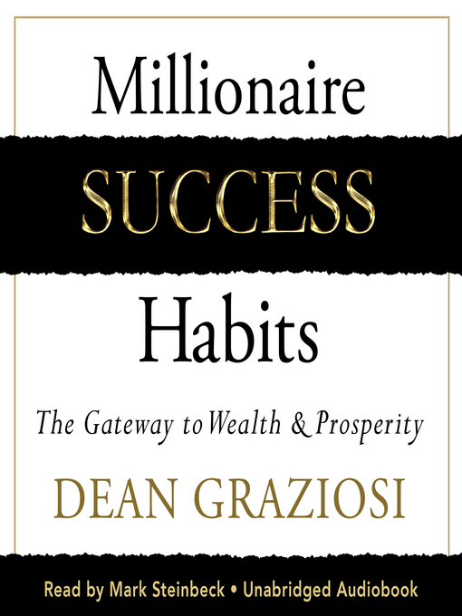 Title details for Millionaire Success Habits by Dean Graziosi - Available